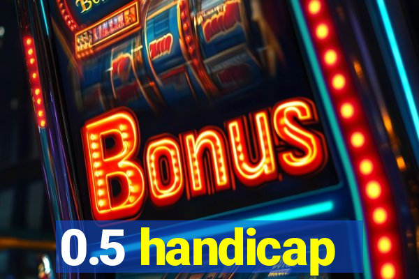 0.5 handicap